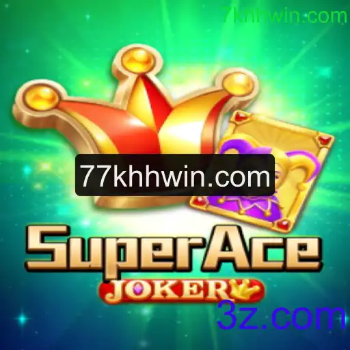 Descubra o Empolgante Mundo de SuperAceJoker no 7khhwin.com